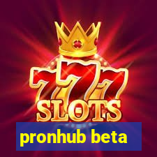 pronhub beta